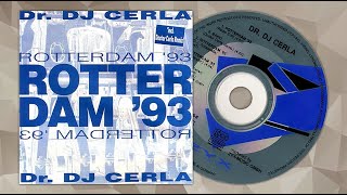(1993)  DR. DJ CERLA - Rotterdam ‘93 (N.Y. Version)