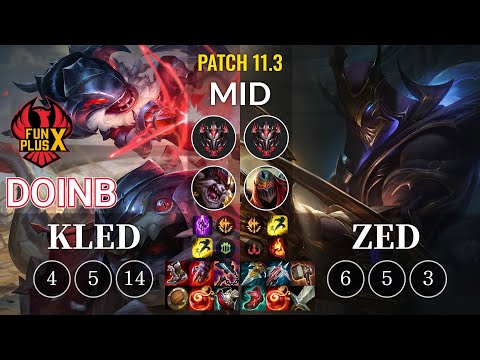 FPX Doinb Kled vs Zed Mid - KR Patch 11.3