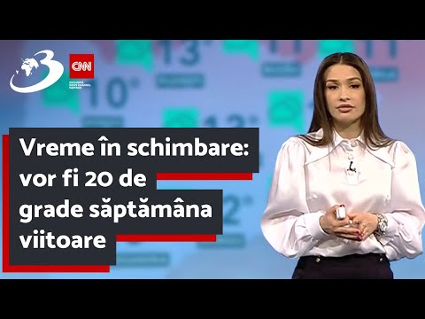 Vreme în schimbare: vor fi 20 de grade săptămâna viitoare