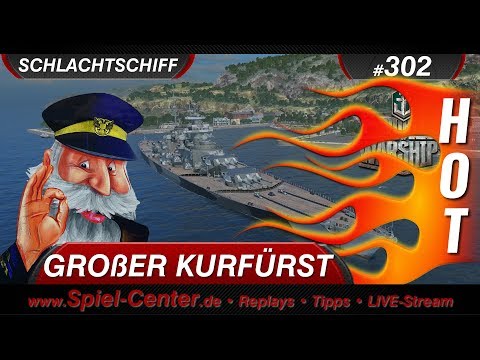 🅷🅾🆃 World of Warships Replay #302: Großer Kurfürst [ 3 Kills | 366 K ] deutsch