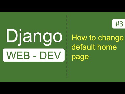 Django 3 How to create your change home page | Create your first view