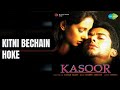 Kitni Bechain Hoke Kasoor Alka Yagnik Udit Narayan Songs Aftab Shivdasani Lisa Ray
