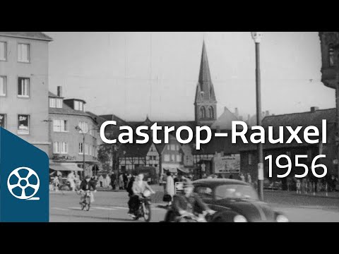 Castrop-Rauxel 1956 - Grüne Insel im schwarzen Revier | FILMSCHÄTZE