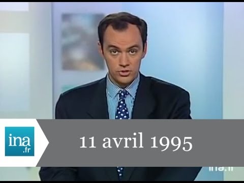 8 p.m. France 2 from April 11, 1995 - INA Archive