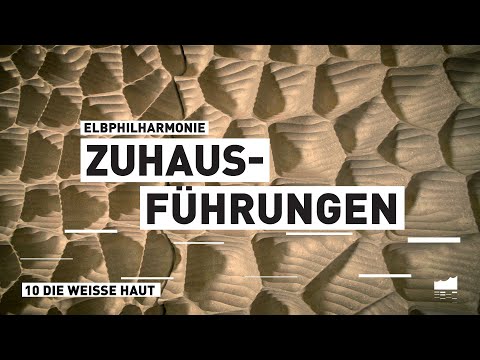 Elbphilharmonie ZuHausführungen | Die Weiße Haut
