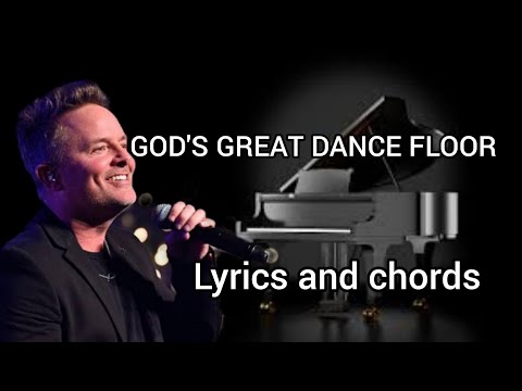 God's Great Dance Floor - Chris Tomlin