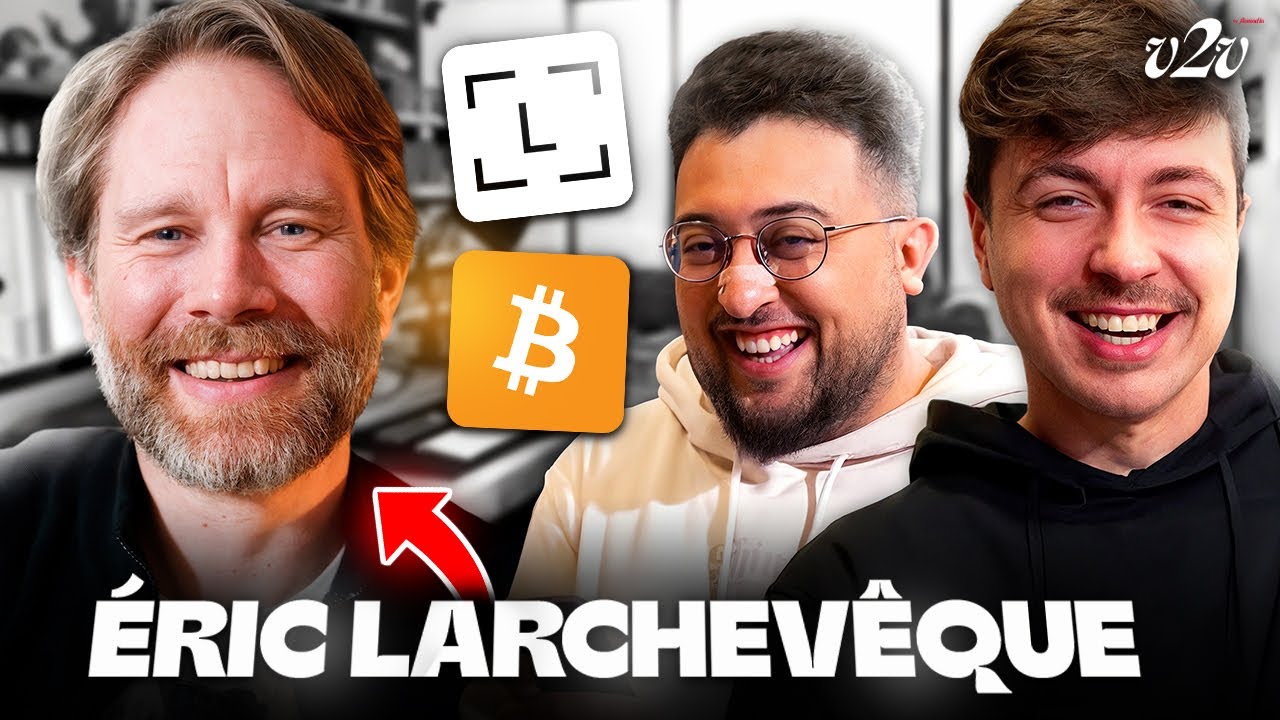Éric Larchevêque : il se livre sur TOUT ! (Fortune, Bitcoin, QVEMA, Ledger, famille)