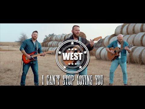 I CAN'T STOP LOVING YOU - WEST