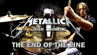METALLICA - The End of the Line - Drum Cover