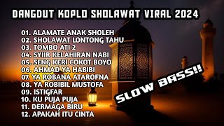 Download lagu DANGDUT KOPLO SHOLAWAT TERBARU 2024 VIRAL ALAMATE ANAK SHOLEH FULL ALBUM mp3