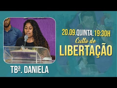 Tbª. Daniela | Lucas 9:10 - (Devocional) | Culto de Libertação - 20/09/18