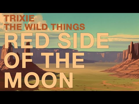 Red Side Of The Moon - Trixie Mattel