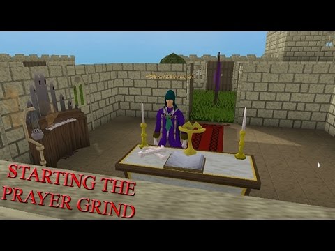 Runescape 3 | Starting the Prayer Grind