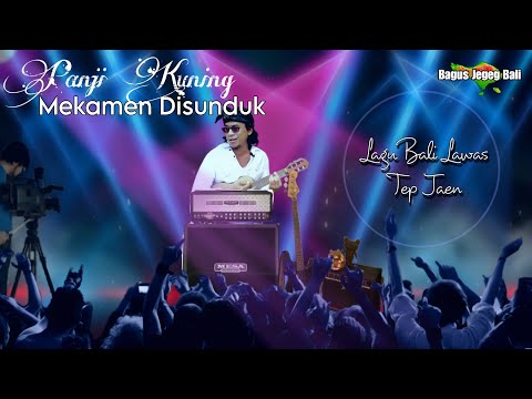 Panji Kuning - Mekamen Disunduk