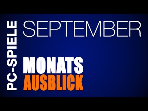 Neue PC-Spiele im September 2015 - Die kommentierte Video-Vorschau