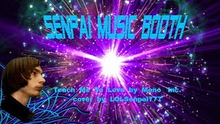 Teach Me To Love Mono Inc cover by LOLSenpai777