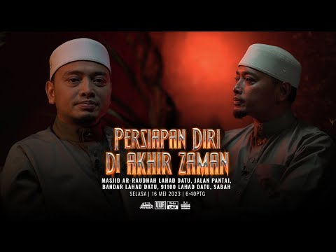 CERAMAH SABAH USTAZ WADI ANNUAR - [Persiapan Diri Di Akhir Zaman] |  Ustaz Wadi Annuar
