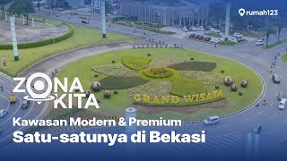 Tawarkan Modernitas & Elegansi: Hidup Mewah dan Dinamis di Grand Wisata Bekasi #ZonaKita