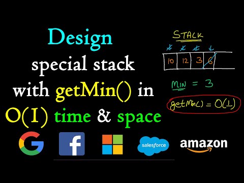 Design special stack with getmin in O(1) time time and O(1) space