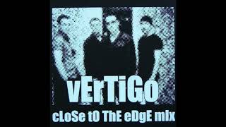 U2 - Vertigo (Close To The Edge Remix)