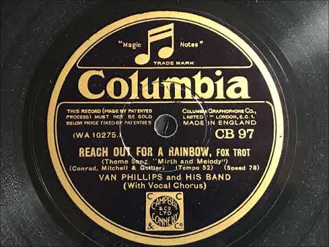 Reach Out For A Rainbow - Van Phillips and his Band