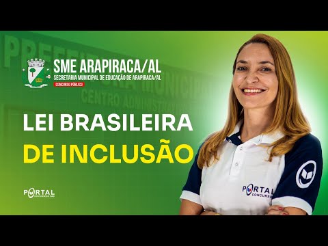 CONCURSO SME ARAPIRACA/AL: Lei Brasileira De Inclusão | Com a Profª. Svetlana Ribeiro