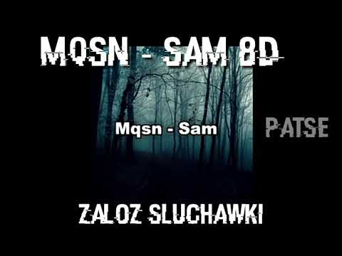Mqsn - Sam 8D