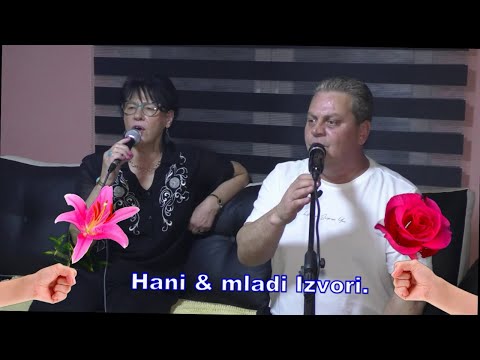 Hani & mladi izvori. Moje lola godine nanizo.