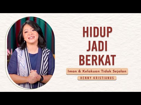 Hidup Jadi Berkat - Henny Kristianus