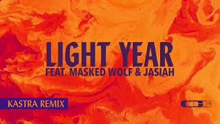 Light Year (feat. Masked Wolf & Jasiah) [Kastra Remix] song artwork