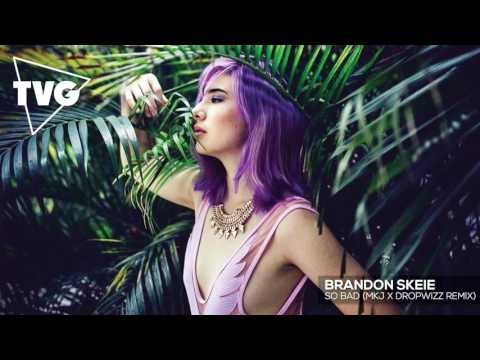 Brandon Skeie - So Bad (MKJ x Dropwizz Remix)
