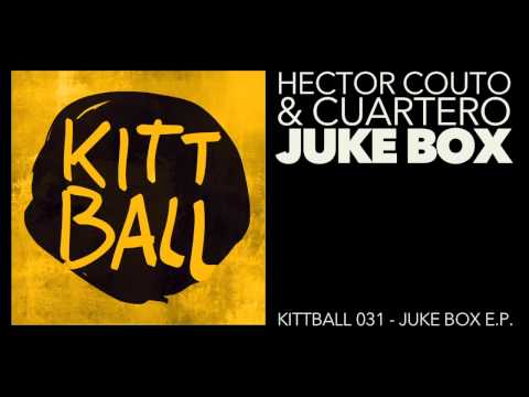 Hector Couto & Cuartero - Juke Box
