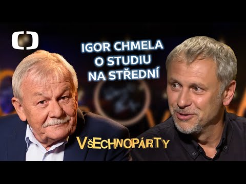 Všechnopárty – Igor Chmela o studiu na střední škole