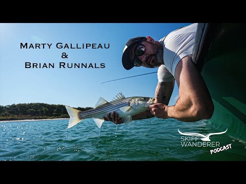 DIY Striper Fishing Tips with Marty Gallipeau & Brian Runnals | Skiff Wanderer Podcast Ep. 19