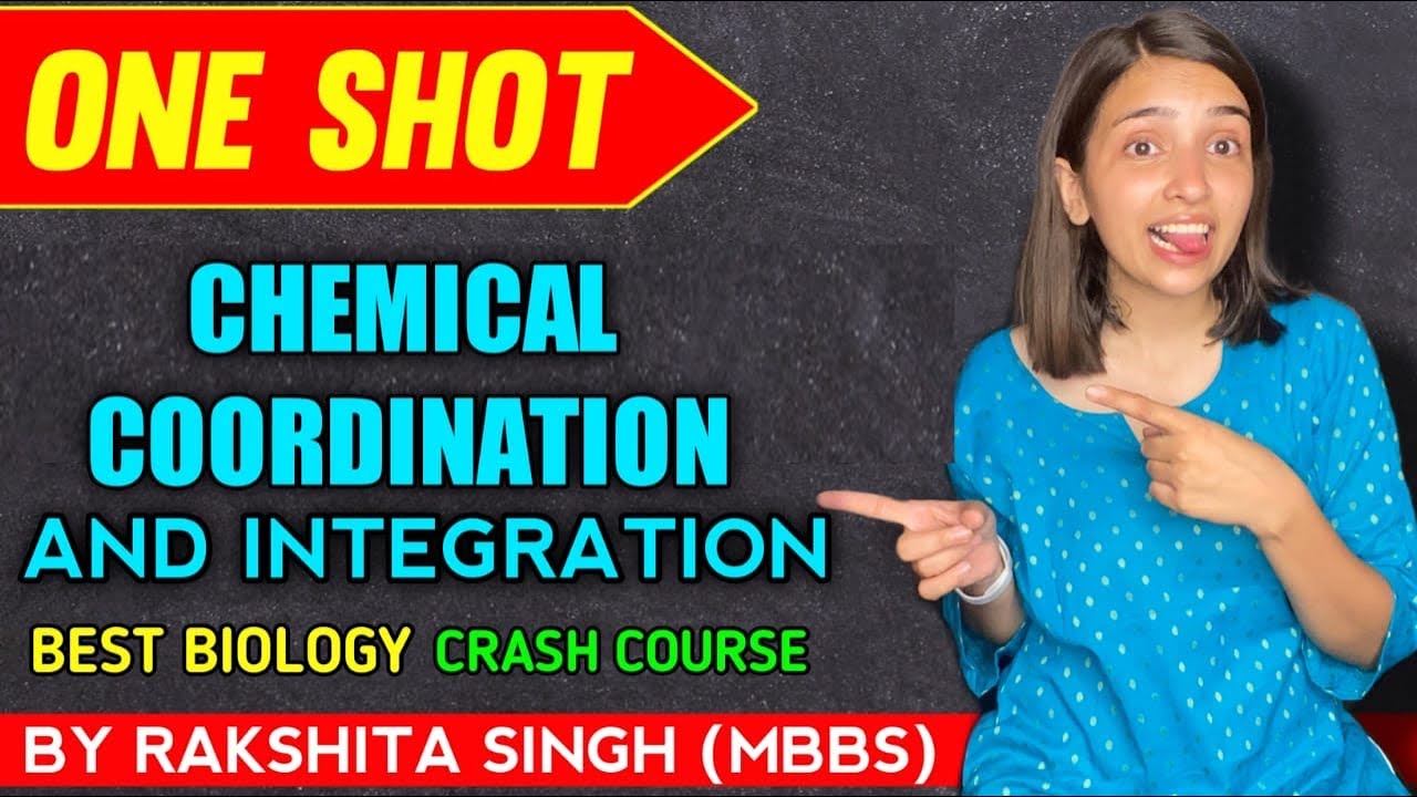 Chemical Coordination and Integration | One Shot | Class 11 NCERT | Rakshita singh