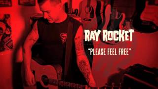 Ray Rocket - Please Feel Free