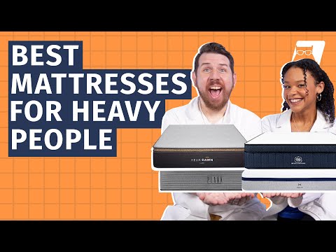 Best for Mattress For Heavy People  - Our Top 8 Supportive Picks!