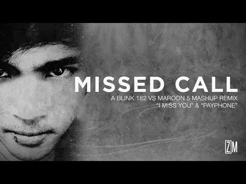 Blink 182 vs Maroon 5 - I Miss You / Payphone (Mashup Remix)