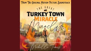 Miracles (From The Great Turkey Town Miracle Soundtrack)