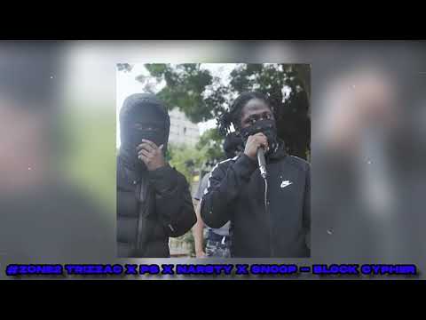 #Zone2 Trizzac X PS X Narsty X Snoop - Block Cypher