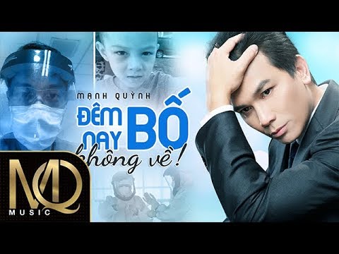 Đêm nay bố không về - Mạnh Quỳnh