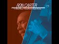 Ron Carter - You and the Night and the Music (Take 1) from Foursight: The Complete Stockholm Tapes