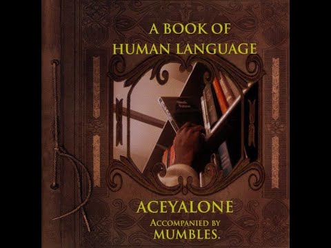 Aceyalone - A Book Of Human Language (1998) [ full album ]