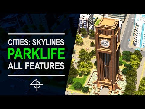 Everything you should know about PARKLIFE | Cities: Skylines DLC Review & Guide