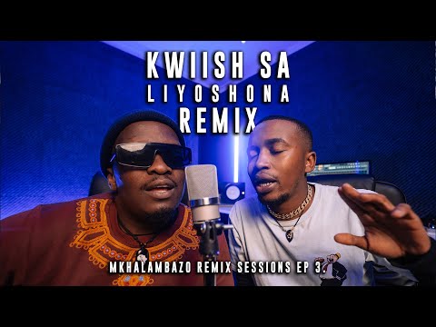 Jamville - LiYoshona (Kwiish SA, Malumnator, De Mthunda) Mkhalambazo Remix Sessions Ep. 3