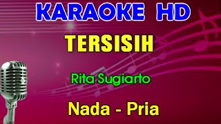 Download lagu TERSISIH Rita Sugiarto KARAOKE Nada Pria... mp3