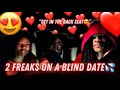 I PUT 2 FREAKS ON A BLIND DATE She Gave Him Neck ️