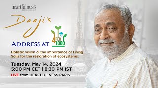 Holistic vision of the importance of Living Soils for the restoration of ecosystems | 4p1000 | Daaji
