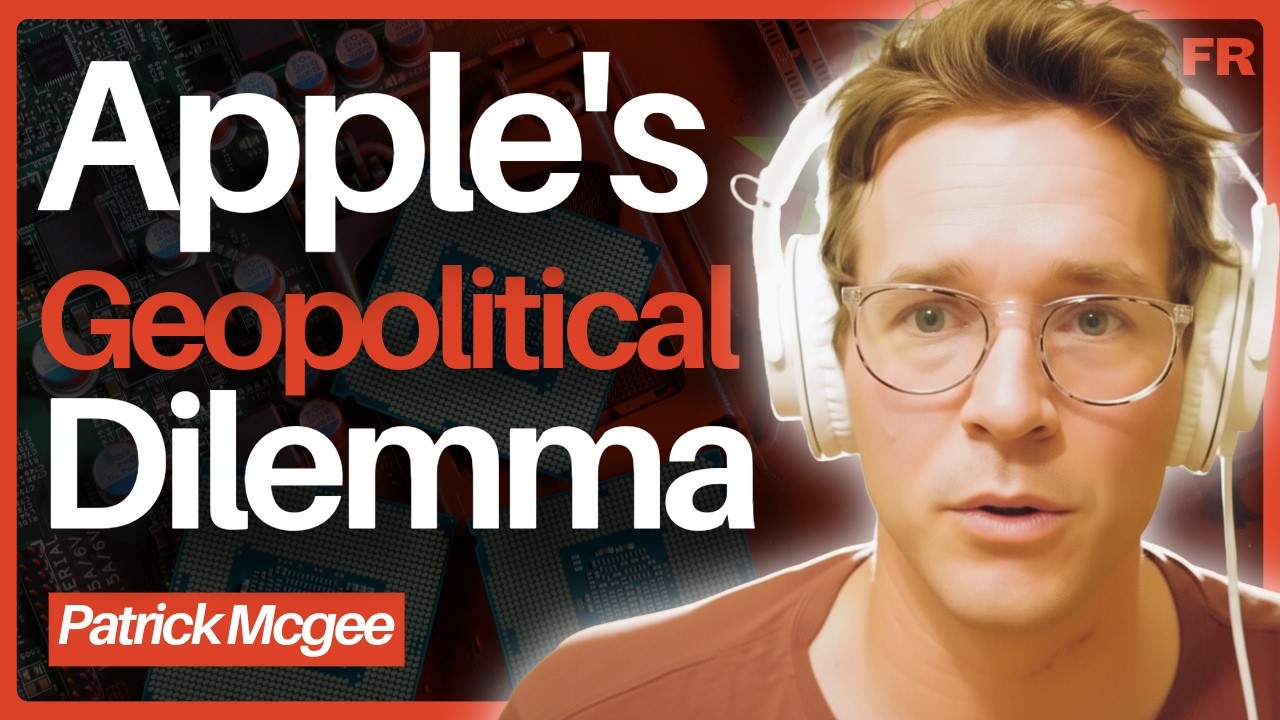 Why Apple Can Never Leave China  - Patrick Mcgee