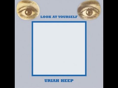 Uriah Heep – Look At Yourself (1971) | Full Album | Vinyl